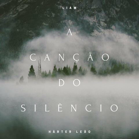A Canção do Silêncio