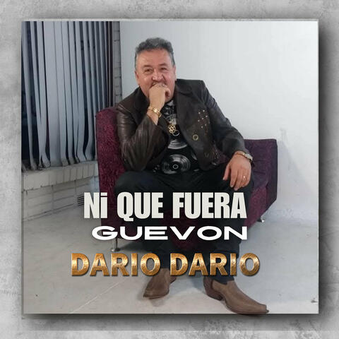 Ni Que Fuera Guevon