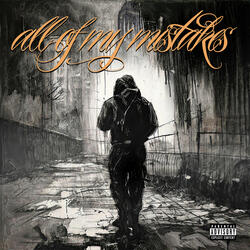 All of My Mistakes