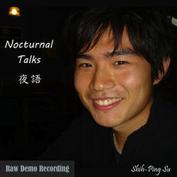 Nocturnal Talks