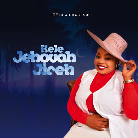 Kele Jehovah Jireh