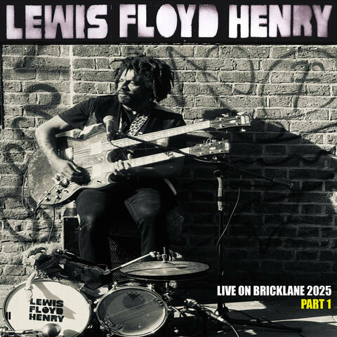 Lewis Floyd Henry Live On Bricklane 2025, Pt. 1