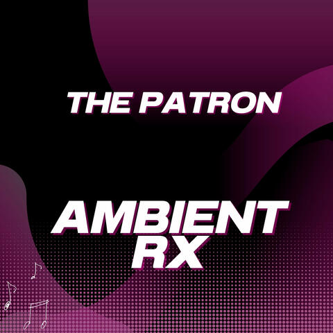 Ambient RX