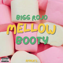 Mellow Booty