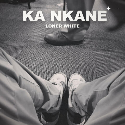 Ka Nkane