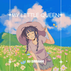 My Little Queen