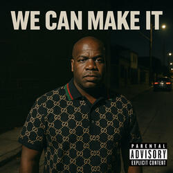 We Can Make It