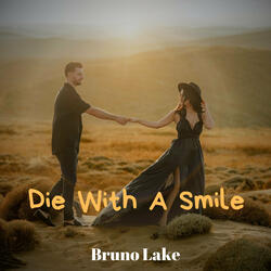 Die with a Smile