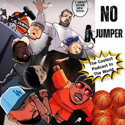 No Jumper (The Coolest Podcast in the World)