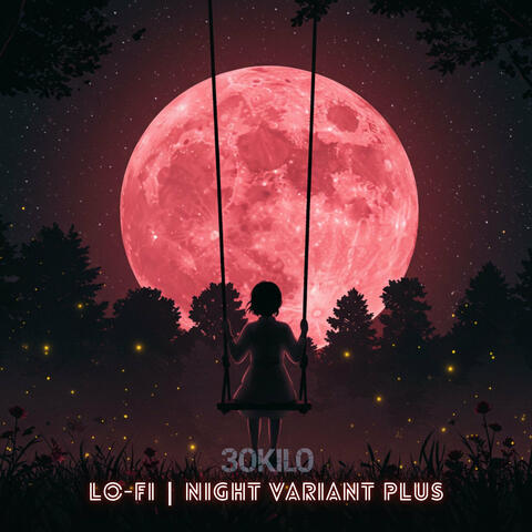 Lo-Fi / Night Variant Plus