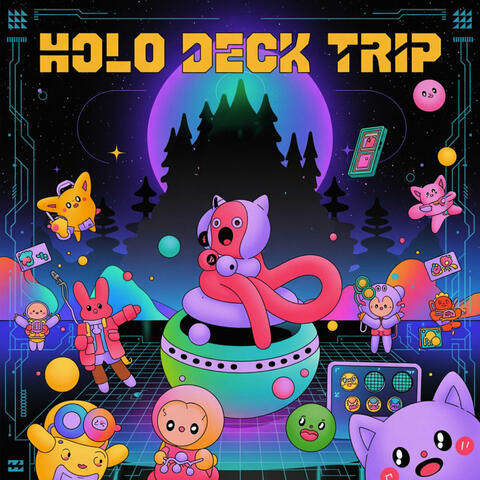 Holo Deck Trip