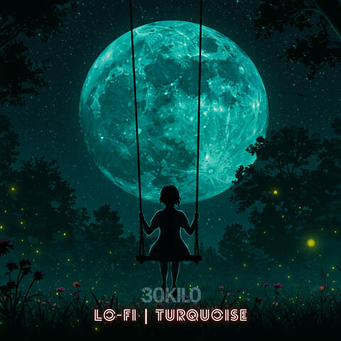 Lo-Fi / Turquoise