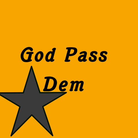 God Pass Dem