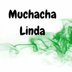 Muchacha Linda