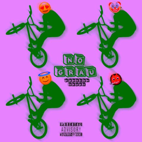 No Grau (Speed Up)