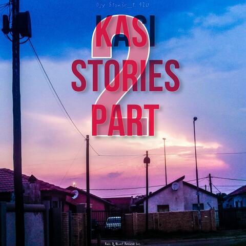 Kasi Stories Part 2