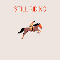 Still Riding