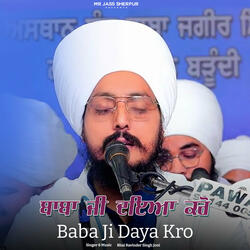 Baba Ji Daya Kro