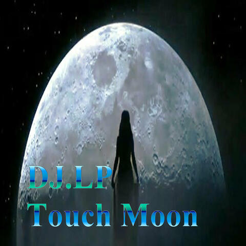 Touch Moon