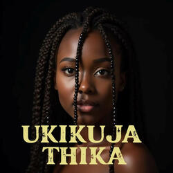 Ukikuja Thika