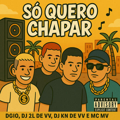 Só quero chapar