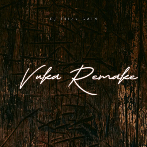 Vuka (Remake)