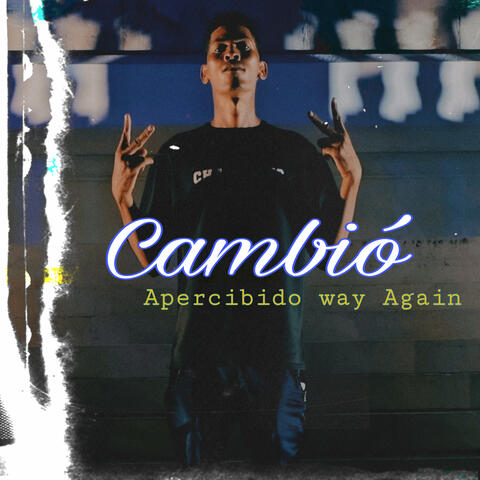 Cambió