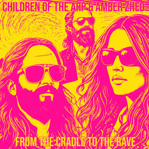 From the Cradle to the Rave