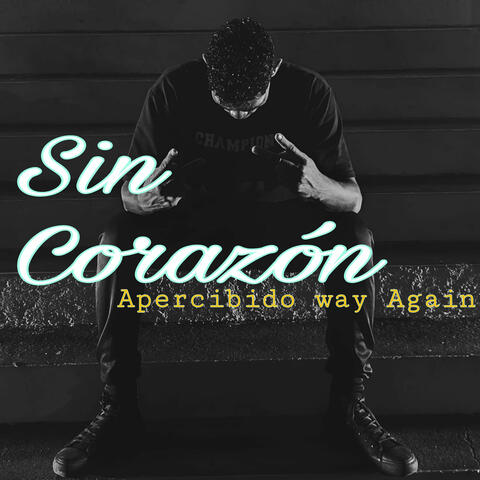 Sin Corazón