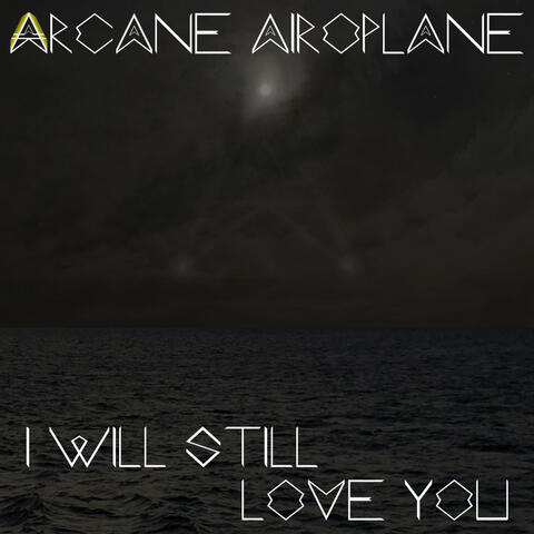 I Will Still Love You