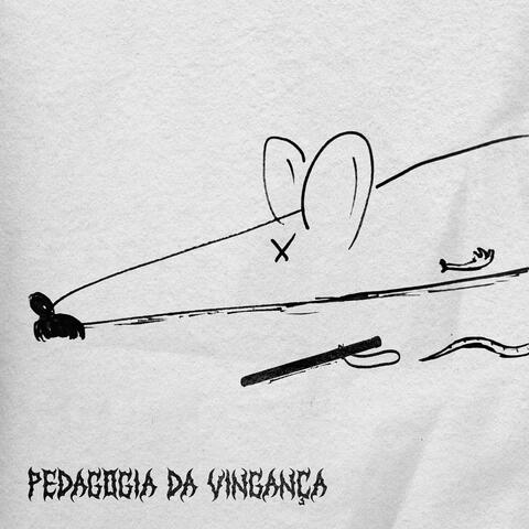 pedagogia da vingança