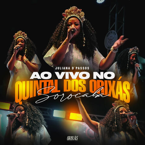 Ao Vivo no Quintal dos Orixás Sorocaba