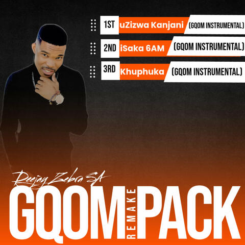 Gqom Remake Pack