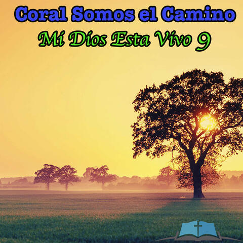 Mi Dios Esta Vivo 9