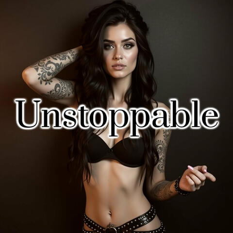 Unstoppable