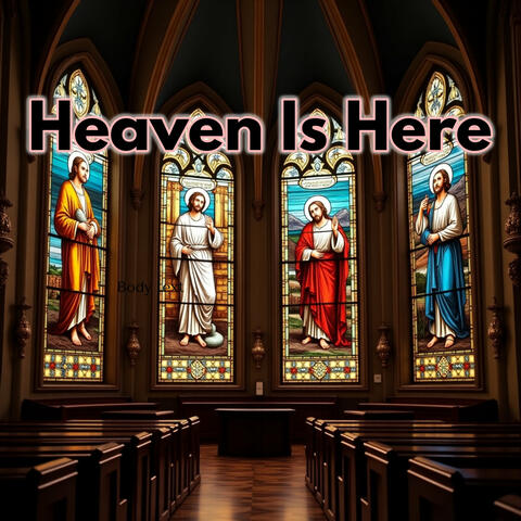 Heaven Is Here