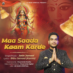 Maa Saada Kaam Karde