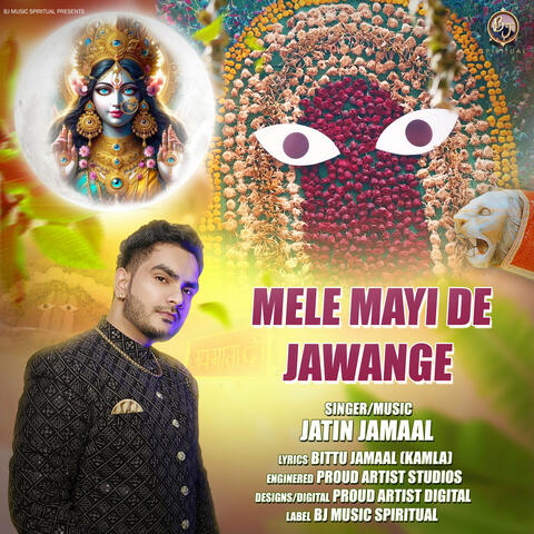 Mele Mayi De Jawange (Chintapurni Mela)
