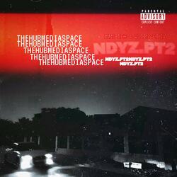 N.D.Y.Z., Pt. 2