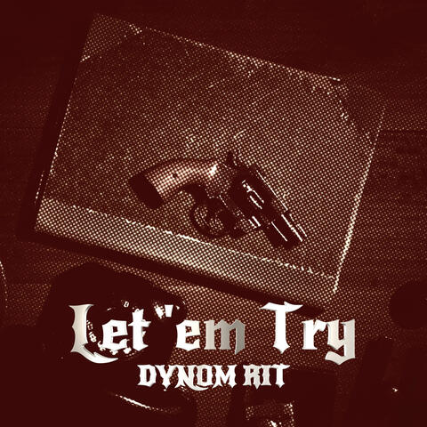 Let 'Em Try