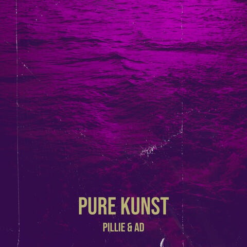 Pure Kunst