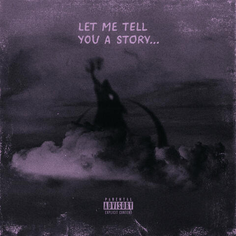 Let Me Tell You a Story