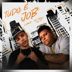 Tudo é Job