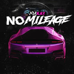 No Mileage