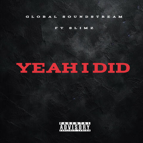 Yeah I Did