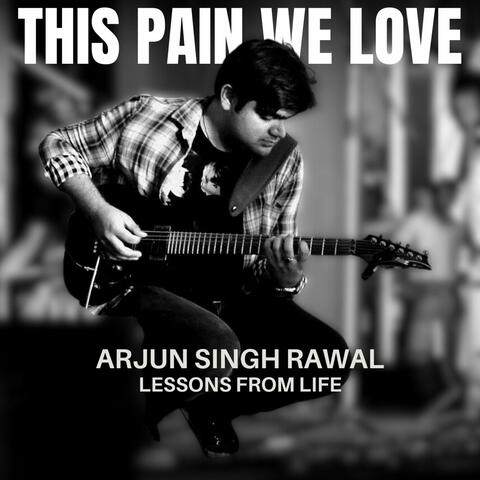 This Pain We Love