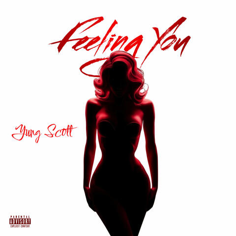 Feeling You