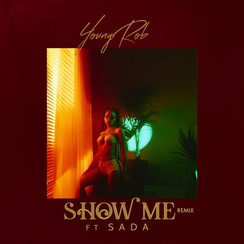 Show Me (Remix)
