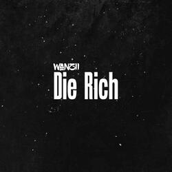 Die Rich