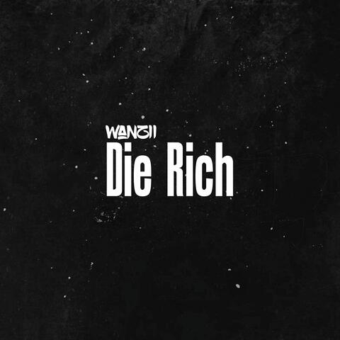Die Rich